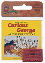 Cover of At the Fire Station by H. A. Rey