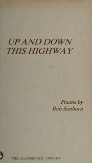 Cover of Up and down this highway by Bob Sanborn