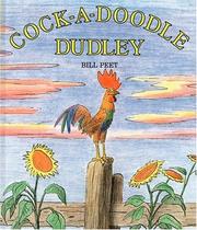 Front cover of Cock-A-Doodle Dudley by Bill Peet