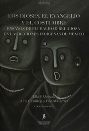 Front cover of Los dioses, el Evangelio y el costumbre by Ella F. Quintal