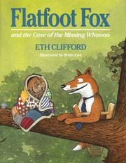 Front cover of Flatfoot fox and the case of the missing whoooo by Eth Clifford