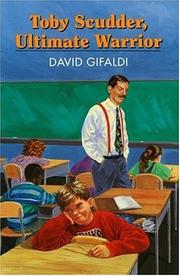 Front cover of Toby Scudder, King of the School by David Gifaldi