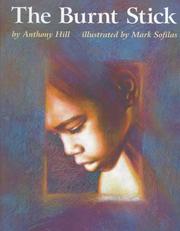 Cover of The burnt stick by Hill, Anthony
