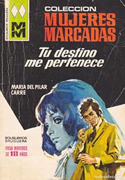 Front cover of Tu destino me pertenece by María del Pilar Carré