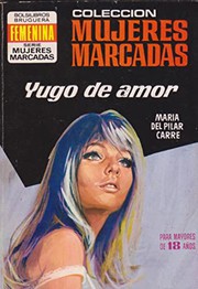 Front cover of Yugo de amor by María del Pilar Carré
