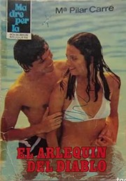 Front cover of El arlequín del Diablo by María del Pilar Carré
