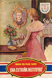 Front cover of Una extraña institutriz by María del Pilar Carré
