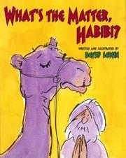 Front cover of What's the Matter, Habibi? by Betsy Lewin