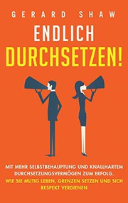 Cover of Endlich durchsetzen! by Gerard Shaw