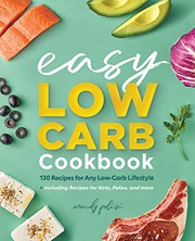 Front cover of The Easy Low-Carb Cookbook by Wendy Polisi