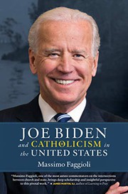 Front cover of Joe Biden and Catholicism in the United States by Massimo Faggioli