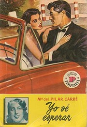 Cover of Yo sé esperar by María del Pilar Carré