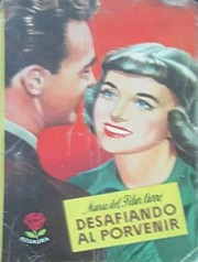 Front cover of Desafiando al porvenir by María del Pilar Carré