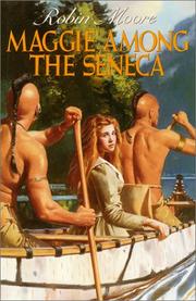 Cover of Maggie among the Seneca by Robin Moore