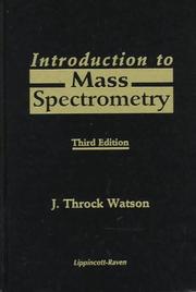 Front cover of Introduction to mass spectrometry by J. Throck Watson