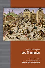 Front cover of Agrippa d'Aubigné's Les Tragiques by Valerie Worth-Stylianou
