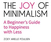Front cover of Joy of Minimalism by Zoey Arielle Poulsen