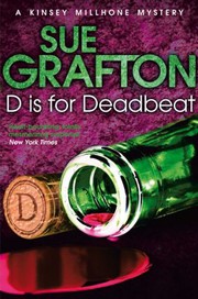 Cover of D is for Deadbeat (Kinsey Millhone, #4) by Sue Grafton