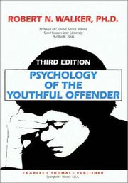 Front cover of Psychology of the youthful offender by Robert N. Walker