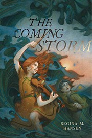 Front cover of The Coming Storm by Regina M. Hansen
