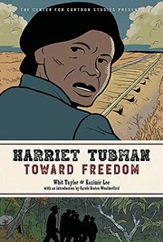 Front cover of Harriet Tubman : Toward Freedom by Whit Taylor