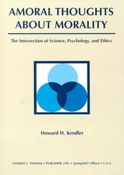 Cover of Amoral Thoughts About Morality by Howard H. Kendler