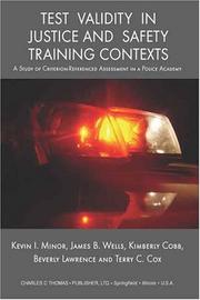 Front cover of Test Validity In Justice And Safety Training Contexts by James B. Wells