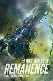 Front cover of Remanence by Jennifer Foehner Wells