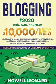 Front cover of BLOGGING #2020 Guía para generar $10.000/mes by Howell Leonard