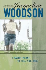 Front cover of I hadn't meant to tell you this by Jacqueline Woodson