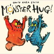 Cover of Monster hug! by David Ezra Stein