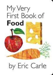 Front cover of My Very First Book of Food by Eric Carle