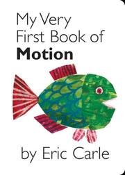 Front cover of My very first book of motion by Eric Carle