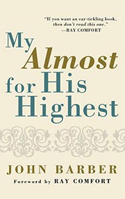 Cover of My Almost for His Highest by John Barber
