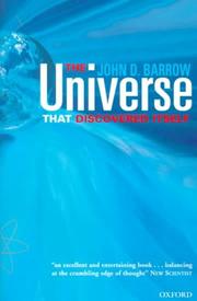 Front cover of The universe that discovered itself by John D. Barrow