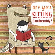 Front cover of Are You Sitting Comfortably? by Leigh Hodgkinson