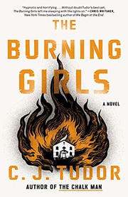 Front cover of The Burning Girls by C. J. Tudor