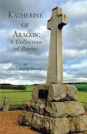 Front cover of Katherine of Aragon by Alice-Catherine Jennings