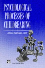 Front cover of Psychological processes of childbearing by Joan Raphael-Leff