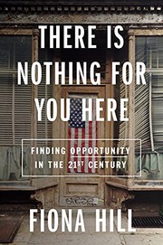 Front cover of There Is Nothing for You Here by Fiona Hill