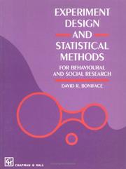 Front cover of Experiment Design and Statistical Methods For Behavioural and Social Research by David R. Boniface