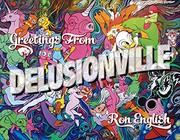 Front cover of Greetings from Delusionville by Ron English