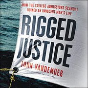 Cover of Rigged Justice by John Vandemoer