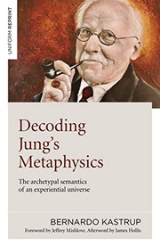 Cover of Decoding Jung's Metaphysics by Bernardo Kastrup
