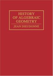 Cover of History Algebraic Geometry by Suzanne C. Dieudonne