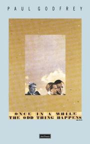 Cover of Once in a while the odd thing happens by Paul Godfrey