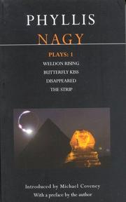 Cover of Nagy Plays 1 by Phyllis Nagy