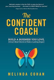 Cover of The Confident Coach by Melinda Cohan