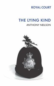 Front cover of Royal Court Theatre presents The lying kind by Neilson, Anthony.