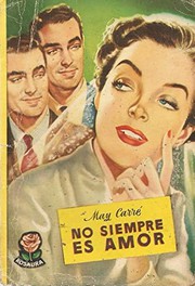 Cover of No siempre es amor by May Carré
